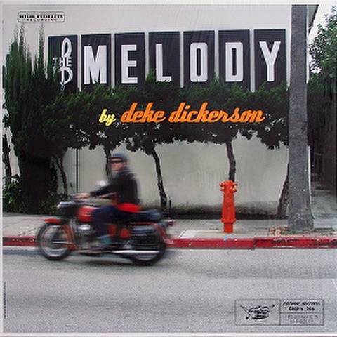 DEKE DICKERSON/The Melody(LP)