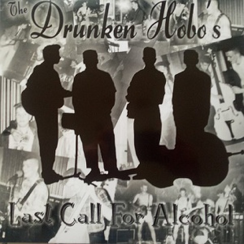 DRUNKEN HOBOS/Last Call For Alcohol(LP*Alt Sleeve)
