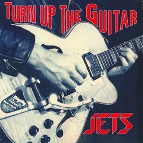 THE JETS/Turn Up The Guitar(CD)