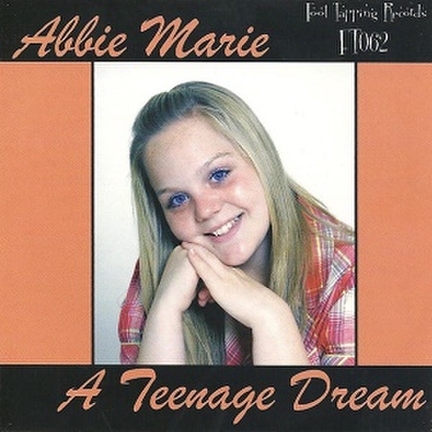 ABBIE MARIE/A Teenage Dream(CD)