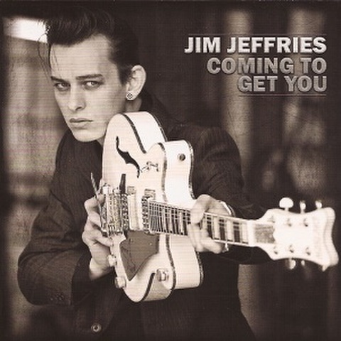 JIM JEFFRIES/Coming To Get You(CD)