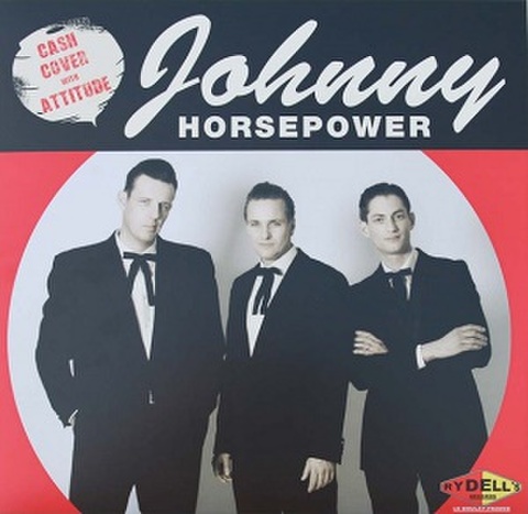 JOHNNY HORSEPOWER/Cash Cover with Attitude(10")
