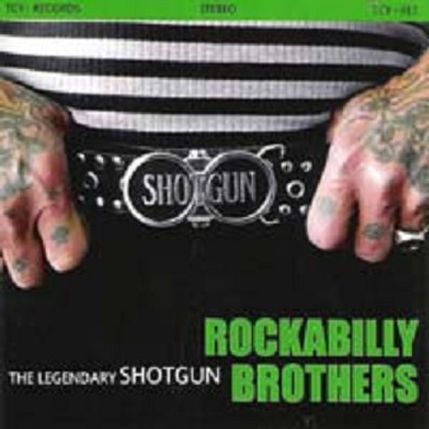 SHOTGUN/Rockabilly Brothers(CD)