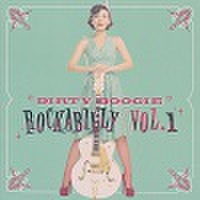 DIRTY BOOGIE ROCKABILLY VOL.1(CD)