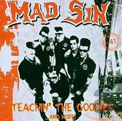 MAD SIN/Teachin' The Goodies ...And More!(CD)