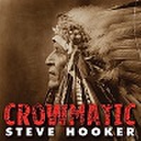 STEVE HOOKER/Crowmatic(中古CD)