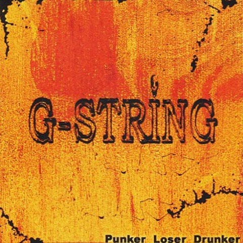 G-STRING/Punker Loser Drunker(中古CD)