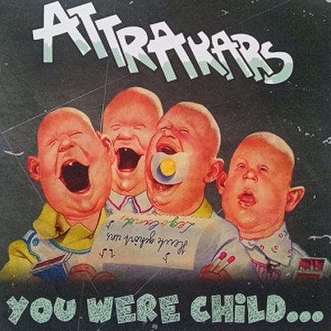 ATTRACKARS/You Were Child(LP)
