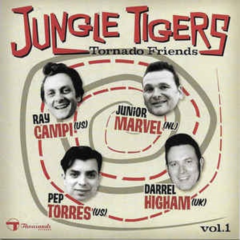 JUNGLE TIGERS/Tornado Friends Vol.1(CD)