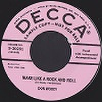DON WOODY/Make Like A Rock And Roll(7")