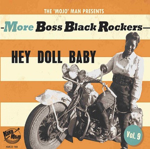 MORE BOSS BLACK ROCKERS Vol.9: Hey Doll Baby(CD)