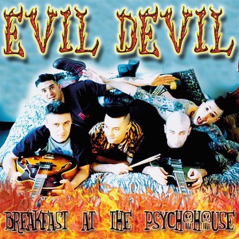 EVIL DEVIL/Breakfast At The Psychohouse(LP)