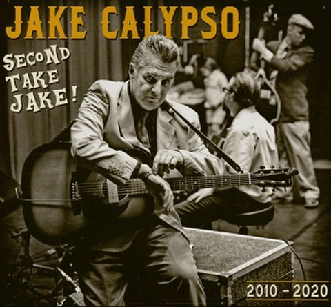 JAKE CALYPSO/Second Take Jake!(CD)