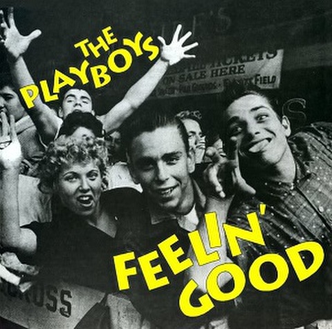 PLAYBOYS/Feelin' Good(CD)