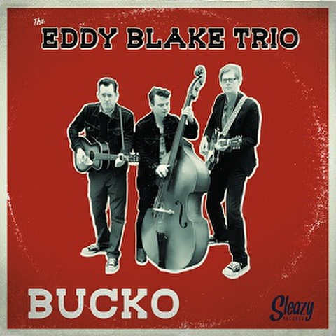 EDDY BLAKE TRIO/Bucko(CD)