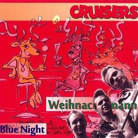 THE CRUISERS/Weihnachtsmann(CDEP)