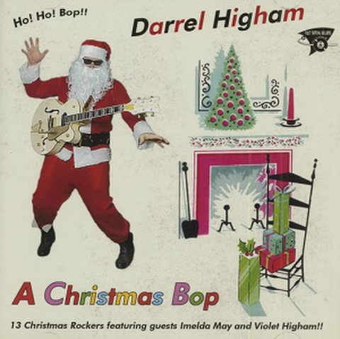 DARREL HIGHAM/Christmas Bop(CD)