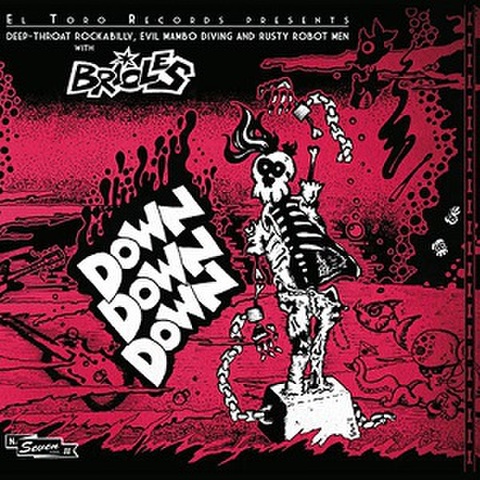 BRIOLES/Down Down Down(7")