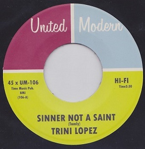 TRINI LOPEZ/Sinner Not A Saint(7”)
