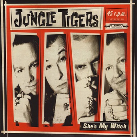 JUNGLE TIGERS/She's My Witch(7")