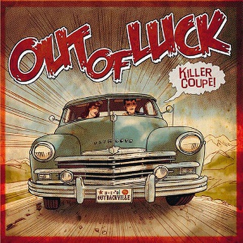 OUT OF LUCK/Killer Coupe(10")