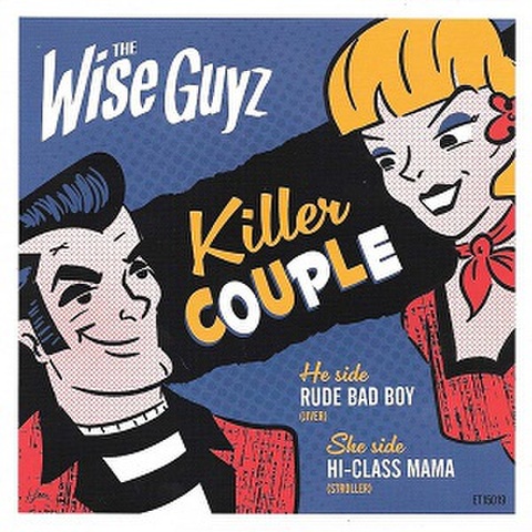 THE WISE GUYZ/Killer Couple(7")