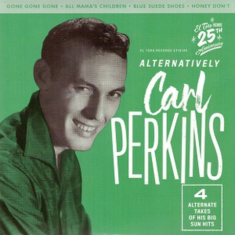 CARL PERKINS/Alternatively(7")