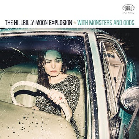 HILLBILLY MOON EXPLOSION/With Monsters And Gods(CD)
