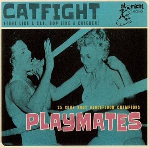 CAT FIGHT: Playmates(CD)
