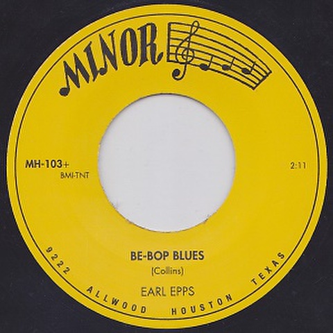 EARL EPPS/Be-Bop Blues(7”)