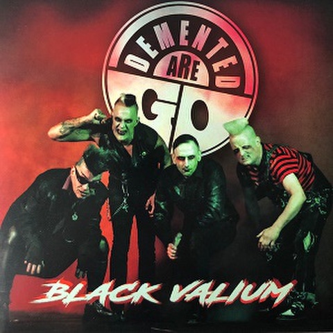 DEMENTED ARE GO/Black Valium(7”)