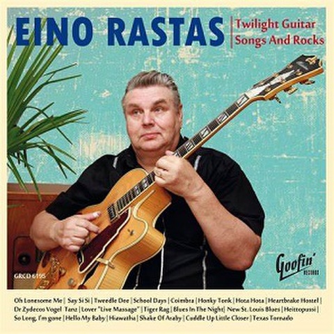 EINO RASTAS/Twilight Guitar Songs And Rocks(CD)