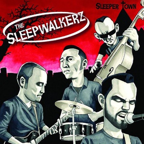 THE SLEEPWALKERZ/Sleeper Town(CD)