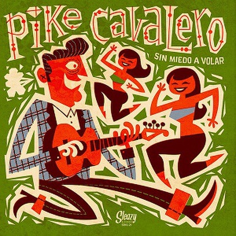 PIKE CAVALERO/Sin Miedo A Volar(CD)