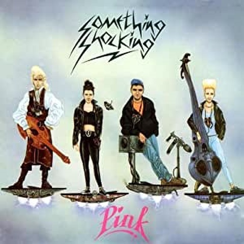 SOMETHING SHOCKING/Pink(CD)