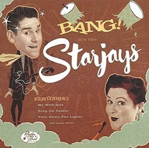 THE STARJAYS/Bang! It's The Starjays(LP)