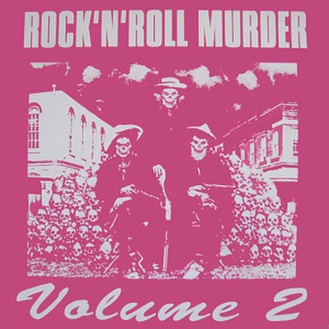 ROCK’N’ ROLL MURDER VOL.2(LP)