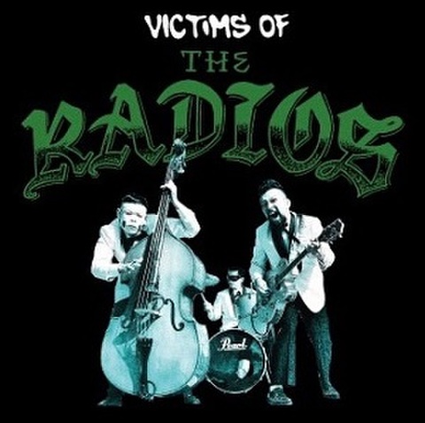 THE RADIOS/Victims Of…(CD)