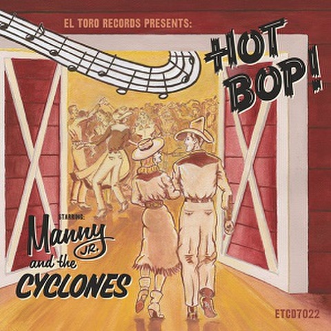 MANNY JR & THE CYCLONES/Hot Bop(CD)