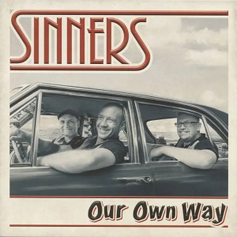 SINNERS/Our Own Way(LP)