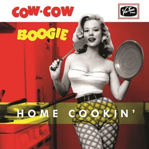 COW COW BOOGIE/Home Cookin'(7")