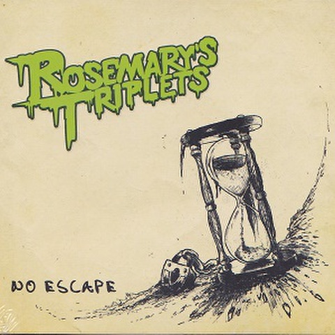 ROSEMARY'S TRIPLETS/No Escape(CD)