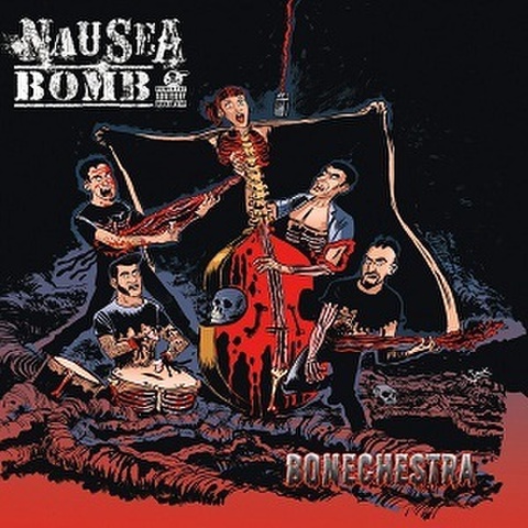 NAUSEA BOMB/Bonechestra(CD)