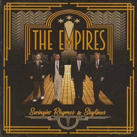 THE EMPIRES/Swinging Rhymes and Skylines(CD)