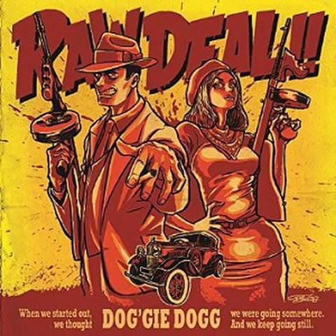 DOG'GIE DOGG/Raw Deal(CD)