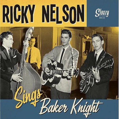 RICKY NELSON/Sings Baker Knight(10")