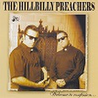 THE HILLBILLY PREACHERS/Welcome To Confession(CD)