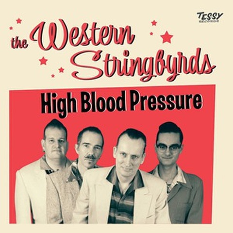 THE WESTERN STRINGBYRDS/High Blood Pressure(CD)