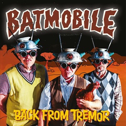 BATMOBILE/ Back From Tremor(LP)