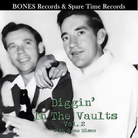GENE SISCO/Diggin’ In The Vaults Vol.2(7”)